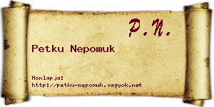 Petku Nepomuk névjegykártya